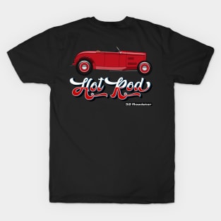 32 Roadster Hot Rod T-Shirt